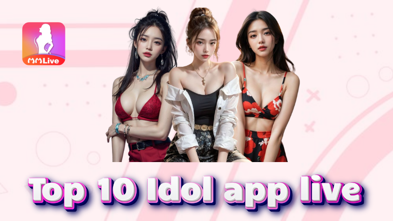 Top 10 Idol App Live